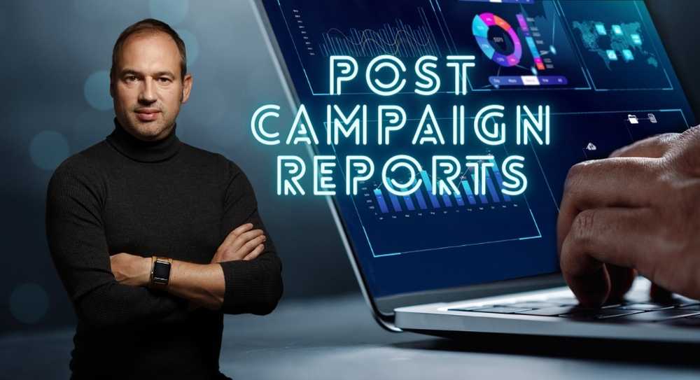 the-crucial-role-of-post-campaign-reports-in-advertising-media